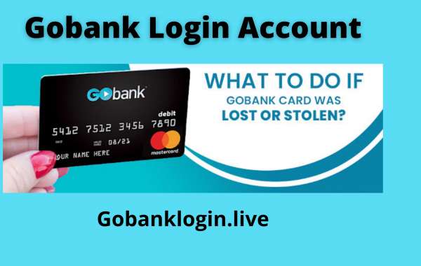 Gobank Login Gobank Account Gobank Card Login 2022