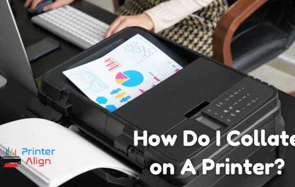 How Do I Collate on A Printer?